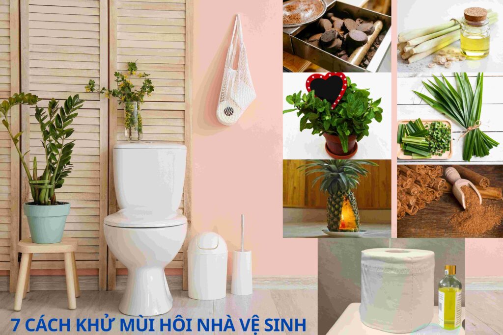 7 CÁCH KHỬ MÙI HÔI NHÀ VỆ SINH